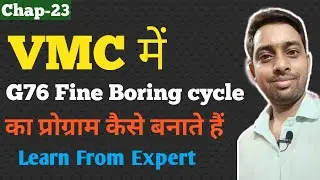 G76 Fine Boring cycle II Vmc Programming I Boring Cycle Vmc