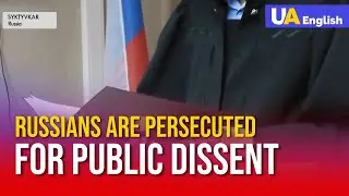 Russian Courts Persecute Citizens for Public Dissent
