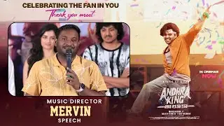 Music Director Mervin Speech at Andhra King Taluka Celebrating the Fan in you Thank You Meet |