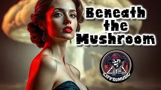 Atomic Jazz -  Beneath the Mushroom Cloud - by City DJ Music