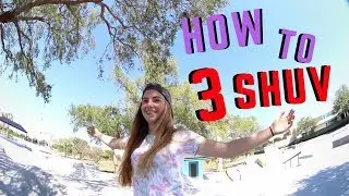 How To 3 Shuv With Meagan Guy