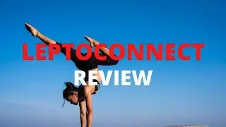 LeptoConnect Review | Natural Weight Loss Supplement 2020 - Does It Really Work?