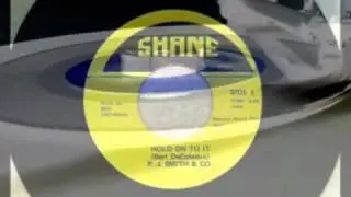 HOLD ON TO IT - P.J. SMITH AND CO (SHANE RECORDS) #NORTHERNSOULISOURWORLD