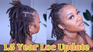 17 MONTH Loc'd Update | New Locs