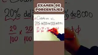Examen de Porcentuales #matematicas #algebraicamente #maths