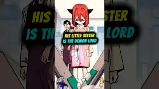 His Innocent Sister is an Elite Demon Lord! #manhwa #isekai #anime #manhwarecap #manhwaedit