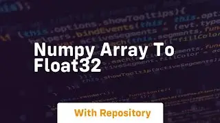 numpy array to float32