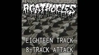 Agathocles - Eighteen Track 8​-​Track Attack FULL ALBUM (2016/1994 - Mincecore / Grindcore)
