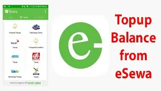 How to Topup Balance from eSewa | Ntc, Ncell, Smart | Balance Recharge