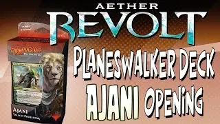 MTG - Aether Revolt : Planeswalker Deck 'Ajani' Opening (Flavor Win!)