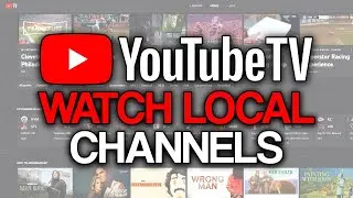 Как смотреть местные каналы на YouTube TV (2025) &mdash; Полное руководство