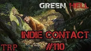 Green Hell- Live Stream - Survival In The Amazonian Rain forest  - Indie Contact #110