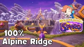 Spyro the Dragon (Reignited Trilogy) - World 3: Alpine Ridge (100%) - [Hyslyne's Guides]