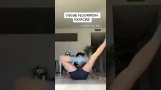 Vogue Floorwork Circle Drill - Gravity Balmain Jacobs