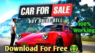 How To Download Car For Sale Simulator 2023 For Free!