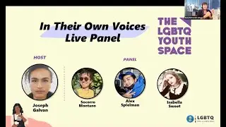 Intersectionality &ndash; An &ldquo;In Our Own Words Panel&rdquo; with LGBTQ Youth Space
