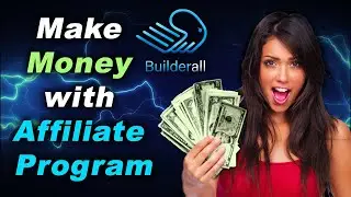 How to Make Money with the Builderall Affiliate Program