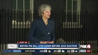 UK PM May says she will leave by 2022 election