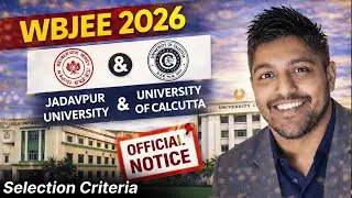 WBJEE 2026 | Jadavpur University & University of Calcutta Selection Criteria | Official Notice