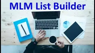MLM list builder to grow your downline