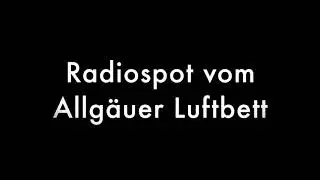 Radiospot Allg&auml;uer Luftbett 2019