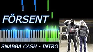FÖRSENT - Snabba Cash Intro - 1.Cuz & Greekazo - Piano Tutorial