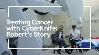 CyberKnife Treatment for Pancreatic Cancer: Robert's Story  | HCA Healthcare UK