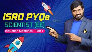 ISRO PYQs Discussion (Induction Machines-Part1)