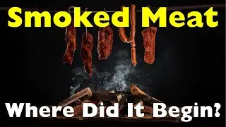 Where Did Smoking Meats Begin?