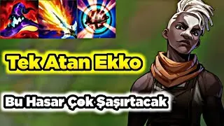 1 Skill İle Tek Atıyor Ekko Bu Hasarı G&ouml;r&uuml;nce Şaşıracaksınız &Ccedil;ok G&uuml;&ccedil;l&uuml; Wild Rift