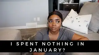 I SPENT NOTHING IN JANUARY? - 30 Day No Spend Challenge, January 2020