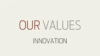 Our Values: Innovation