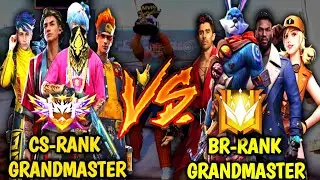 BR GRANDMASTER SQUAD vs CS GRANDMASTER SQUAD !!!