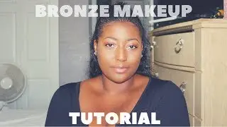 NATURAL GLAM BRONZE MAKEUP | NAE AUSTIN