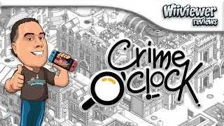 Crime O'Clock Review (Nintendo Switch)