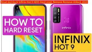 How to Hard Reset Infinix Hot 9 (X655) | Factory Reset Without Password