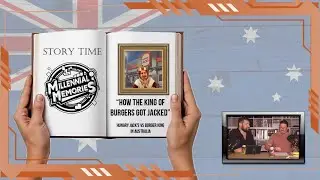 Story Time – How the King of Burgers Got Jacked: Burger King and Hungry Jack’s (Episode 9)