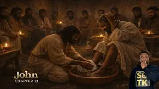 &ldquo;What Jesus Did Right Before the Betrayal (John 13)&rdquo;
