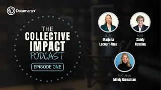 Collective Impact | E1 ft. Mindy Grossman | Podcast