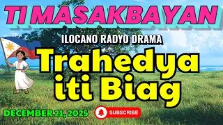 Ti Masakbayan Ilocano Drama — 