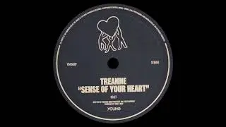 Treanne - Sense Of Your Heart