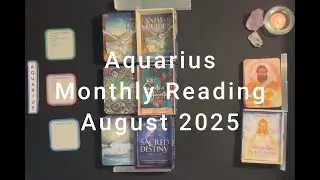 Aquarius Monthly Reading August