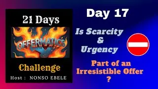 Is scarcity and urgency part of  Irresistible Offer components ? #offers #money #challenge