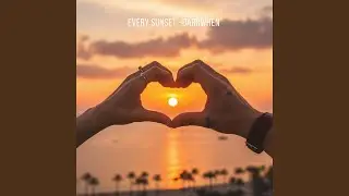 Every Sunset