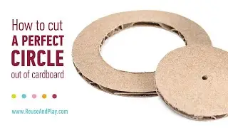Cutting a Perfect Circles Out of Cardboard
