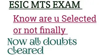 know are u Selected or not esic mts final result...