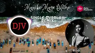 Manike Mage Hithe _Single Solo Overlay Remix Ft DJV&trade; | Rising Star of Kochi |#Yohani |#Trending Song