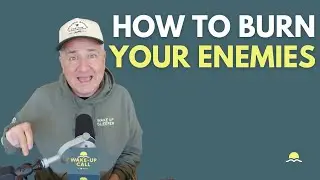 How to Burn Your Enemies | The Wake-Up Call 1/25/2026