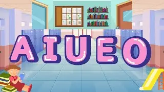 Getting to Know the Vowel Letters AIUEO