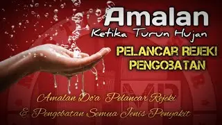 Niat Doa Ketika turun hujan 